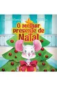 O melhor presente de Natal