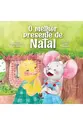 O melhor presente de Natal