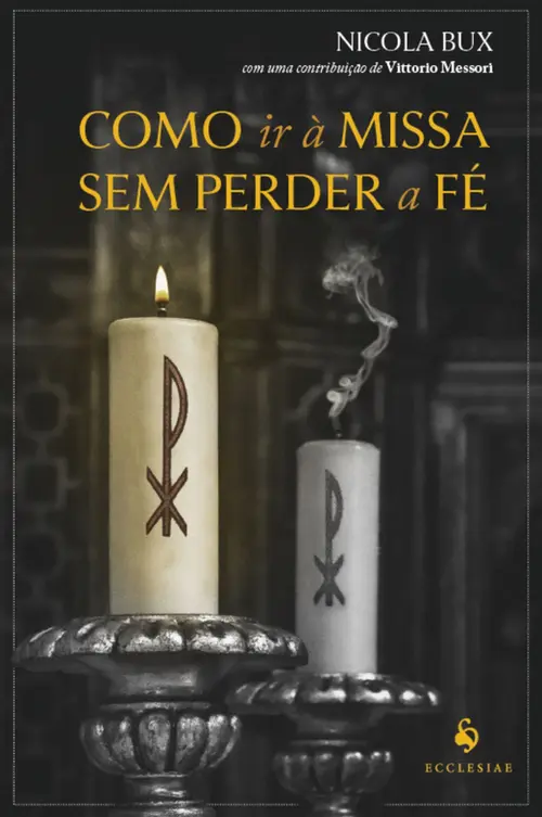 Como ir à Missa sem perder a fé
