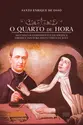 O Quarto de Hora