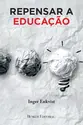 Repensar a educação