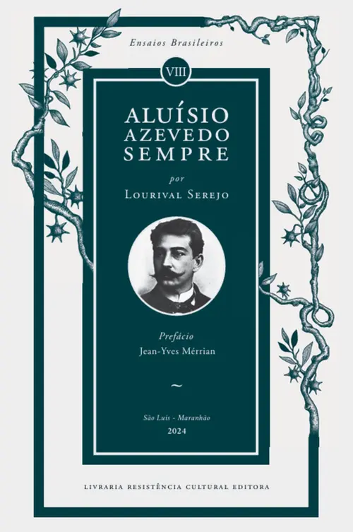 Aluísio Azevedo Sempre