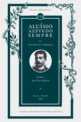 Aluísio Azevedo Sempre