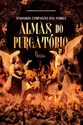 Tenhamos Compaixão das Pobres Almas do Purgatório