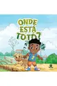 Onde está Totó?