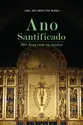 Ano santificado: Oração para cada dia do ano