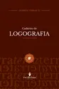 Caderno de Logografia I
