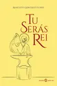 Tu Serás Rei