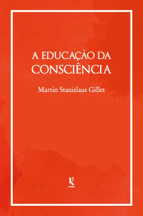 A educação da consciência