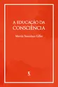 A educação da consciência
