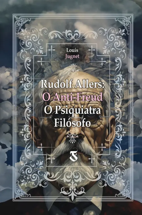 Rudolf Allers: O Anti-Freud