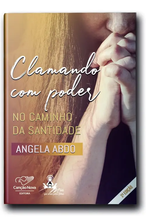 Clamando com poder - 2ª Edição