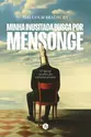 Minha inusitada busca por Mensonge