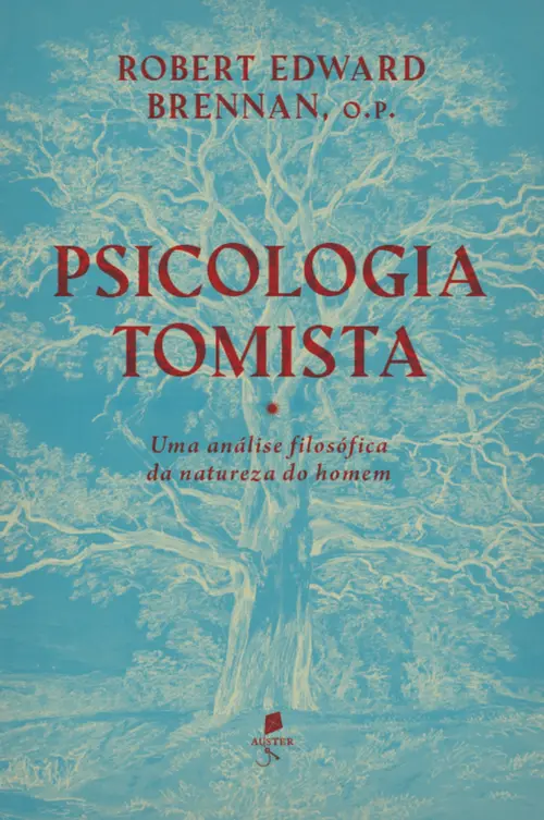 Psicologia tomista: Uma análise filosófica da natureza do homem