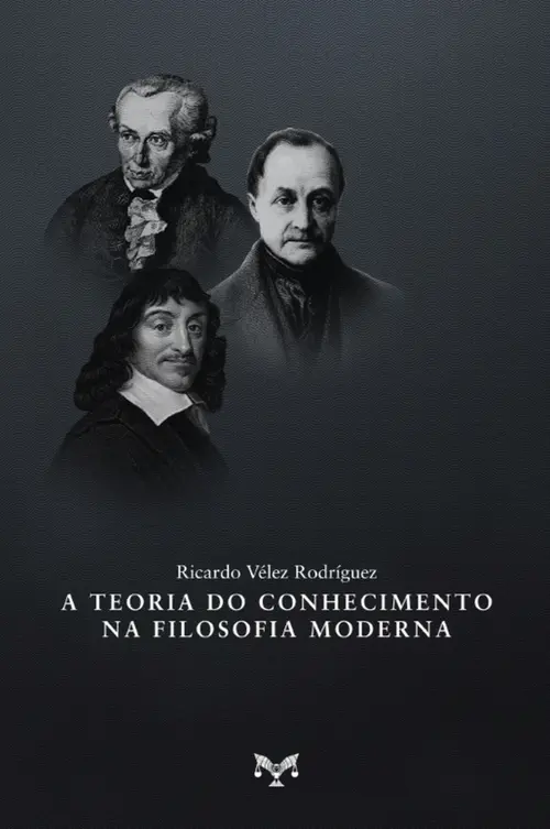 A teoria do conhecimento na filosofia moderna