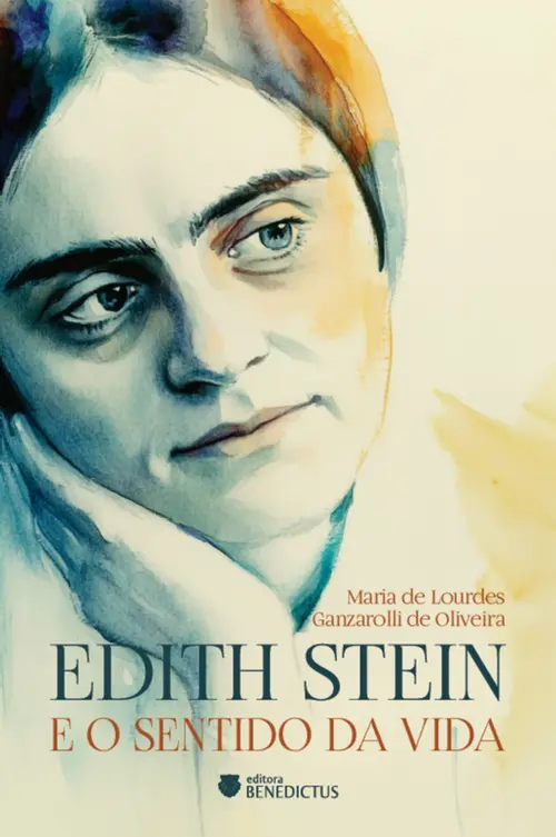 Edith Stein e o sentido da vida