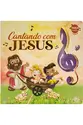 Cantando com Jesus