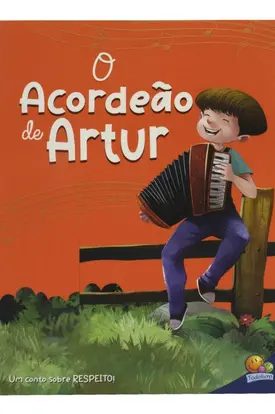 Valores Fundamentais: O Acordeão de Artur