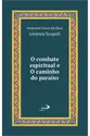 O Combate Espiritual e o Caminho do Paraíso - Vol 22 Luxo