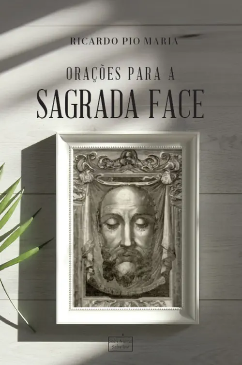 Orações para a Sagrada Face