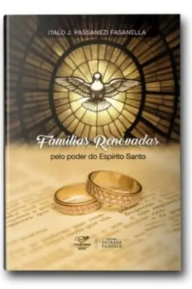 Famílias Renovadas Pelo Poder do Espírito Santo