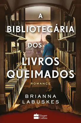 A bibliotecária dos livros queimados