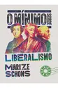 O mínimo sobre liberalismo