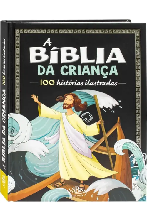 A Bíblia da Criança em 100 Histórias Ilustradas