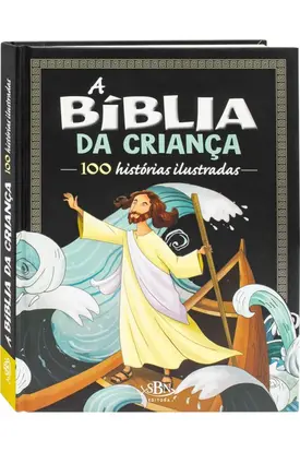 A Bíblia da Criança em 100 Histórias Ilustradas