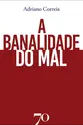 A Banalidade do mal