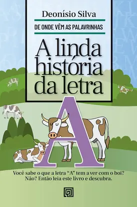 A Linda História da Letra A