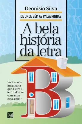 A Bela História da Letra B