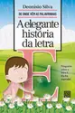 A Elegante História da Letra E
