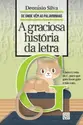 A Graciosa História da Letra G