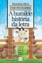 A Humilde História da Letra H