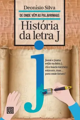 História da Letra J