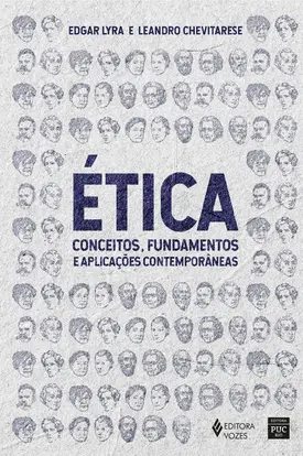 Ética - Conceitos, Fundamentos e Aplicação contemporânea