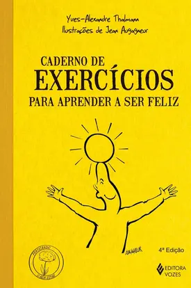 Caderno de exercícios para aprender a ser feliz