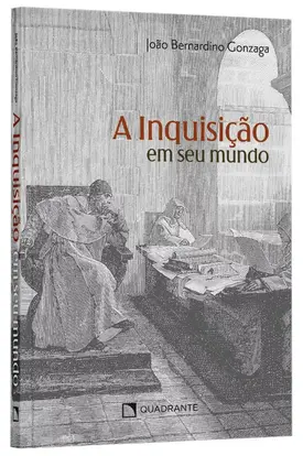 A inquisição em seu mundo - 2ª Edição