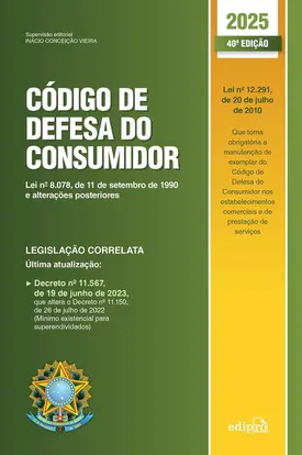Código de defesa do consumidor 2025 - 40ª Edição Atualizada
