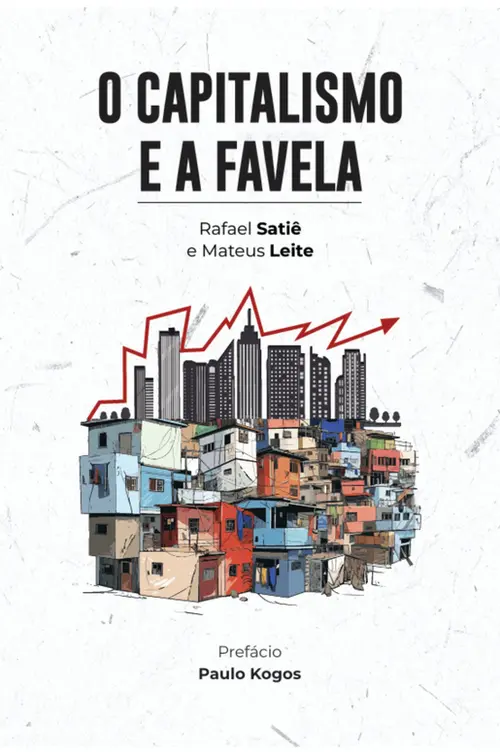 O Capitalismo e a Favela