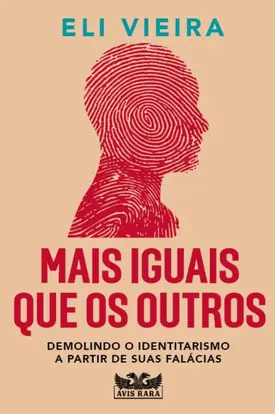 Mais iguais que os outros