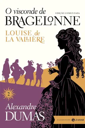O visconde de Bragelonne: edição comentada (vol.2)