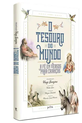 O tesouro do mundo: A fé em versos para crianças