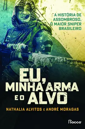 Eu, minha arma e o alvo