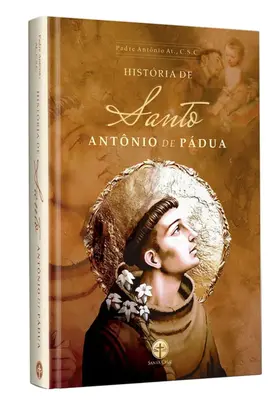 História de Santo Antônio de Pádua