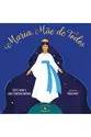 Maria, Mãe de todos