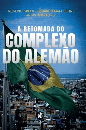 A retomada do complexo do alemão