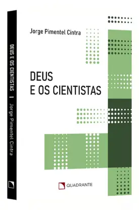 Deus e os cientistas - 3ª Edição