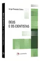 Deus e os cientistas - 3ª Edição